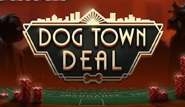 Dog Town Deal